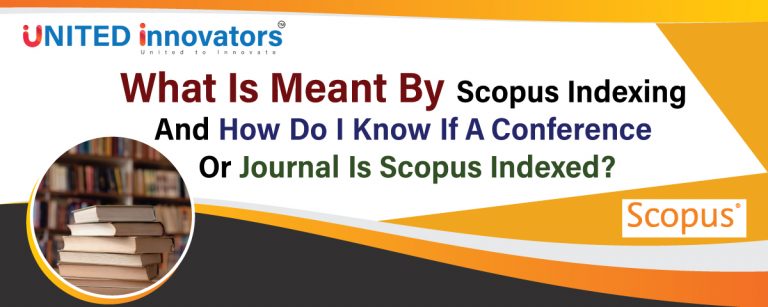 What Is Meant By Scopus Indexing And How Do I know If A Conference Or